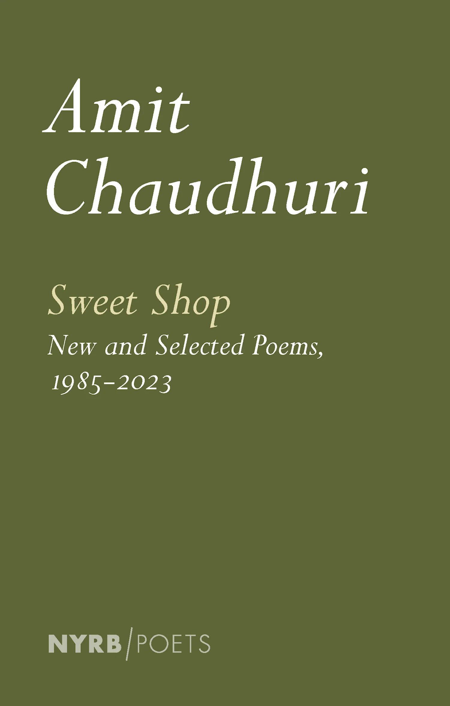 Sweet Shop: New and Selected Poems